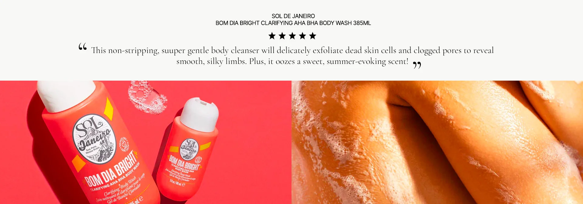 Sol de Janeiro Bom Dia Bright Clarifying AHA BHA Body Wash